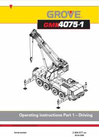 repair manual Grove Truck Crane GMK 4075-1 Part 1 - Driving Operating Instructions PDF
