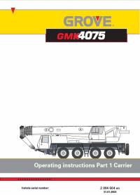 repair manual Grove Truck Crane GMK 4075 Operating Instructions Part 1 Carrier PDF