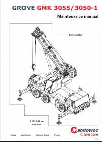 repair manual Grove Truck Crane GMK 3055 / GMK 3050-1 Maintenance Manual PDF