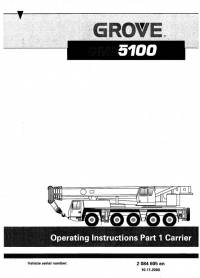 repair manual Grove Truck Crane GMK 5100 Operating Instructions Part 1 Carrier PDF