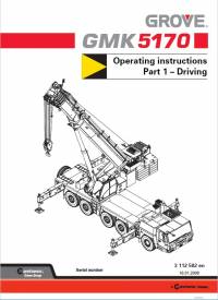 repair manual Grove Truck Crane GMK 5170 Operating Instructions Part 1 - Driving PDF