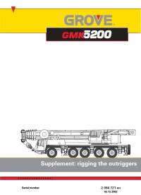 repair manual Grove Truck Crane GMK 5200 Supplement: Rigging The Outriggers PDF