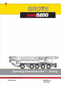 repair manual Grove Truck Crane GMK 5200 Operating Instructions Part 1 - Driving PDF