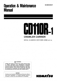 repair manual Komatsu Komatsu Crawler Carriers CD110R-1 Operation and Maintenance Manual PDF