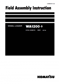 repair manual Komatsu Wheel Loader WA1200-3 Field Assembly Instruction PDF