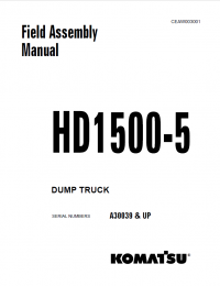 repair manual Komatsu Dump Truck HD1500-5 Field Assembly Manual PDF