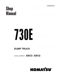 repair manual Komatsu Dump Truck 730E Set of Shop Manuals PDF