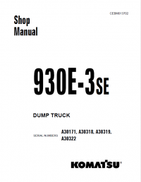 repair manual Komatsu Dump Truck 930E-3SE Set of Shop Manuals PDF