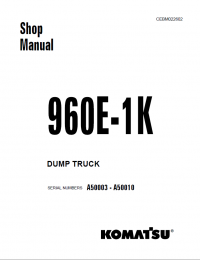 repair manual Komatsu Dump Truck 960E-1K Shop Manual PDF