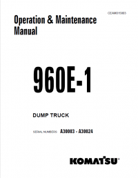 repair manual Komatsu Dump Truck 960E-1 Operation and Maintenance Manuals PDF
