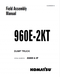 repair manual Komatsu Dump Truck 960E-2KT Field Assembly Manual PDF