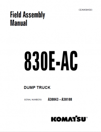 repair manual Komatsu Dump Truck 830E-AC Field Assembly Manual PDF