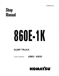 repair manual Komatsu Dump Truck 860E-1K Shop Manual PDF