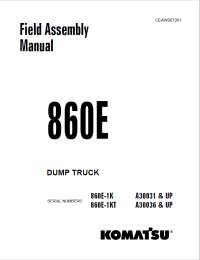 repair manual Komatsu Dump Truck 860E Field Assembly Manual PDF