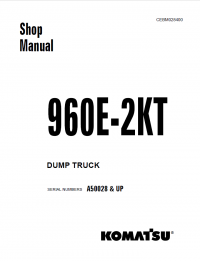 repair manual Komatsu Dump Truck 960E-2KT Shop Manual PDF