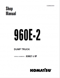 repair manual Komatsu Dump Truck 960E-2 Set of Shop Manuals PDF