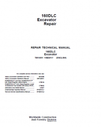 repair manual John Deere 160DLC Excavator Repair Technical Manual TM10091 PDF