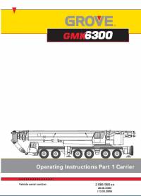 repair manual Grove Truck Crane GMK 6300 Operating Instructions Part 1 - Carrier PDF