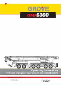repair manual Grove Truck Crane GMK 6300 Operating Instructions Hydraulic Emergency Operation Superstructure PDF