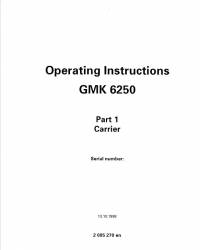 repair manual Grove Truck Crane GMK 6250 Operating Instructions Part 1 Carrier PDF