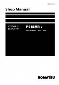 repair manual Komatsu PC18MR-3 Hydraulic Excavator Shop Manual PDF