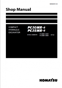 repair manual Komatsu PC30MR-5, PC35MR-5 Hydraulic Excavator Shop Manual PDF