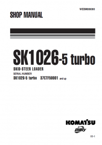 repair manual Komatsu Skid-Steer Loader SK1026-5 turbo Shop Manual PDF