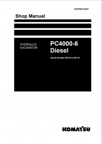 repair manual Komatsu Hydraulic Excavator PC4000-6 Diesel Shop Manuals PDF
