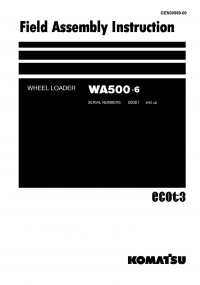 repair manual Komatsu WA500-6 Wheel Loader Field Assembly Instruction PDF