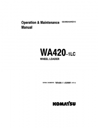 repair manual Komatsu Wheel Loader WA420-1LC Operation and Maintenance Manual PDF