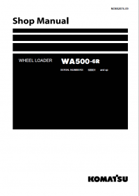 repair manual Komatsu Wheel Loader WA500-6R Shop Manual PDF