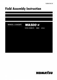 repair manual Komatsu Wheel Loader WA500-8 Field Assembly Instruction PDF