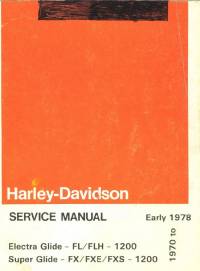 repair manual Harley Davidson FL/FLH/FX/FXE/FXS-1200 Models 1970-1978 Service Manual PDF