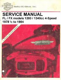 repair manual Harley Davidson FL/FX Models 1200/1340cc 4-Speed 1978-1984 Service Manual PDF