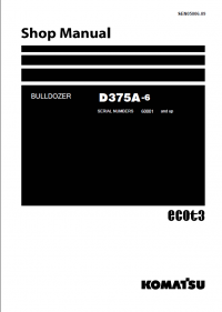 repair manual Komatsu Bulldozer D375A-6 Set of Shop Manuals PDF