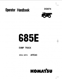 repair manual Komatsu Dump Truck 685E Operator Handbook PDF