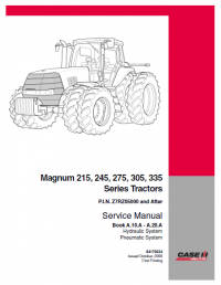 repair manual Case Magnum 215, 245, 275, 305, 335 Series Tractors PDF Manual