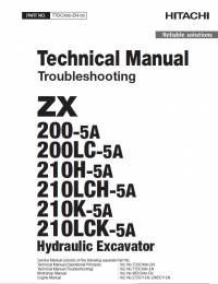 repair manual Hitachi Hydraulic Excavator ZX 200(LC)-5A, 210(LC)H-5A, 210(LC)K-5A Troubleshooting Technical Manual
