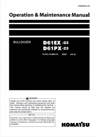 repair manual Komatsu D61EX -23 D61PX-23 Bulldozer Operation and Maintenance Manual PDF