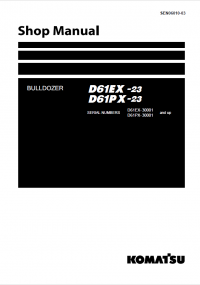 repair manual Komatsu D61EX -23 D61PX-23 Bulldozer Shop Manual PDF