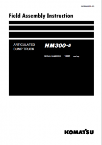 repair manual Komatsu Articulated Dump Truck HM300-5 Field Assembly Instruction PDF