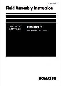 repair manual Komatsu Articulated Dump Truck HM400-3 Field Assembly Instruction PDF