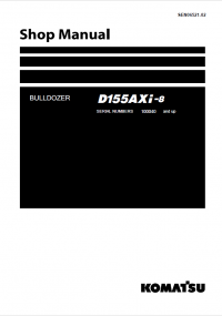 repair manual Komatsu Bulldozer D155AXi-8 Shop Manual PDF