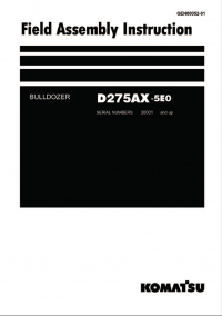 repair manual Komatsu Bulldozer D275AX-5EO Field Assembly Instruction PDF