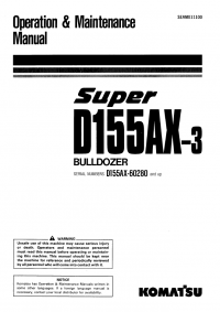 repair manual Komatsu Bulldozer Super D155AX-3 Operation and Maintenance Manual PDF