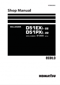 repair manual Komatsu D51EXi-22, D51PXi-22 Buldozer Shop Manual PDF