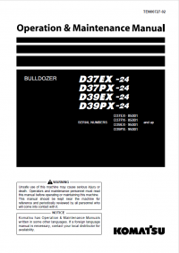 repair manual Komatsu D37EX-24, D37PX-24, D39EX-24, D39PX-24 Bulldozer Operation and Maintenance Manual PDF