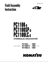 repair manual Komatsu Hydraulic Excavator PC1100-6, PC1100SP-6, PC1100LC-6 Field Assembly Instruction PDF