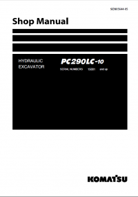 repair manual Komatsu Hydraulic Excavator PC290LC-10 Shop Manual PDF
