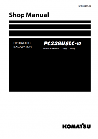 repair manual Komatsu Hydraulic Excavator PC228USLC-10 Shop Manual PDF